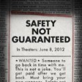 Safety Not Guaranteed